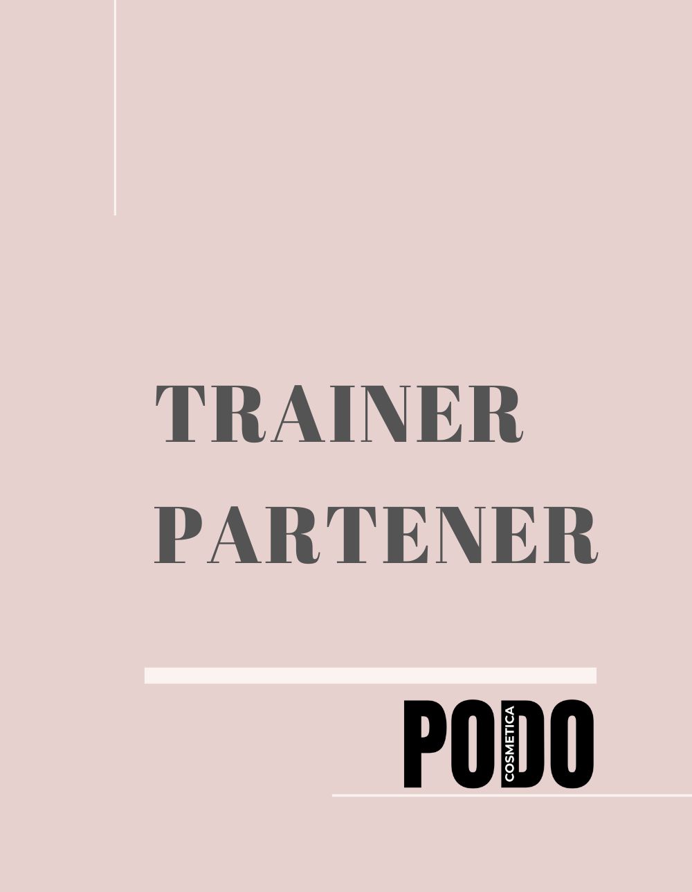 TRAINER COLABORATOR – Specializare în Îngrijirea Estetică a Piciorului