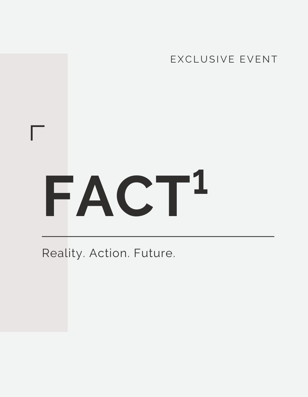 FACT¹ –The First Act of Change